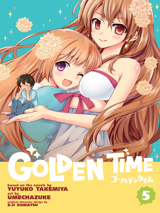 Title details for Golden Time, Volume 5 by Yuyuko Takemiya - Available
